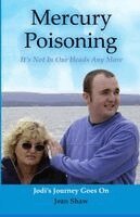 Jean Shaw - Mercury Poisoning It's Not In Our Heads Anymore: True Stories, Symptoms And Treatments, Häftad. Tillgänglighet: Lägg i varukorg