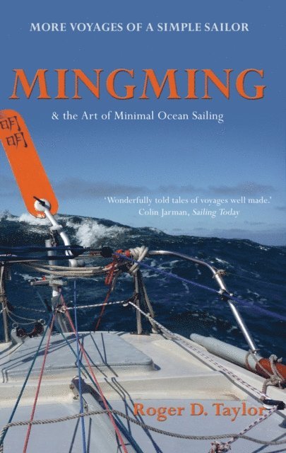 Roger D. Taylor - Mingming & the Art of Minimal Ocean Sailing, E-bok