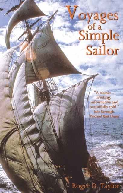 Roger D. Taylor - Voyages of a Simple Sailor, E-bok