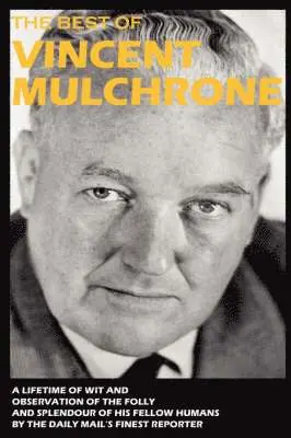 Vincent Mulchrone - Best of Vincent Mulchrone, Häftad. Tillgänglighet: Lägg i varukorg