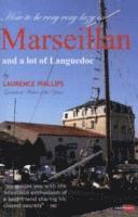 Laurence Philips - Marseillan & a Lot of Languedoc, Häftad