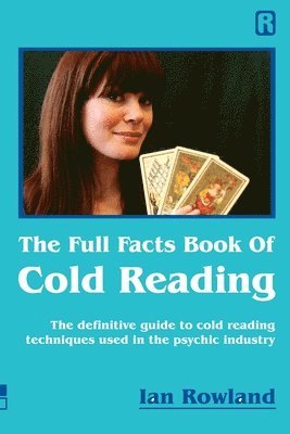 Ian Rowland - Full Facts Book Of Cold Reading, Häftad