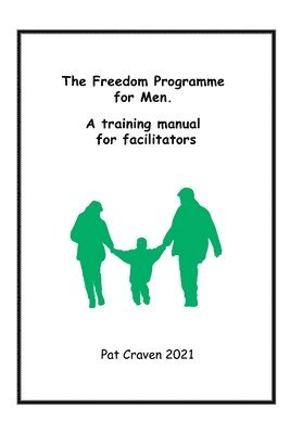 Pat Craven - Freedom Programme for Men, Häftad