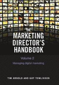 The Marketing Director's Handbook Volume 2