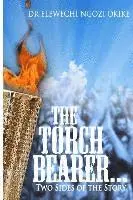 The Torch Bearer: Two Sides of the Story