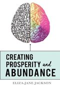 Creating Prosperity and Abundance