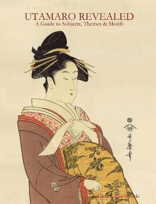 Gina Collia-Suzuki - Utamaro Revealed, Häftad