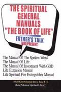 THE SPIRITUAL GENERAL MANUALS 'THE BOOK OF LIFE' (Chapter One)