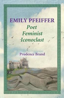 Prudence Brand - Emily Pfeiffer, Häftad