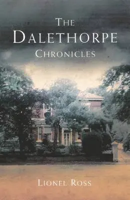 Lionel Ross - Dalethorpe Chronicles, Häftad. Tillgänglighet: Lägg i varukorg