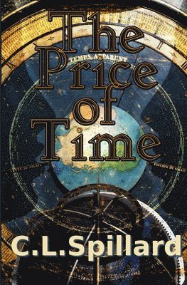 C. L. Spillard - The Price of Time, Häftad
