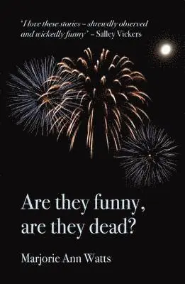 Marjorie-Ann Watts - Are They Funny, are They Dead?, Häftad. Tillgänglighet: Lägg i varukorg