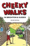 Cheeky Walks In Brighton &; Sussex