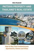 Pattaya Property &; Thailand's Real Estate