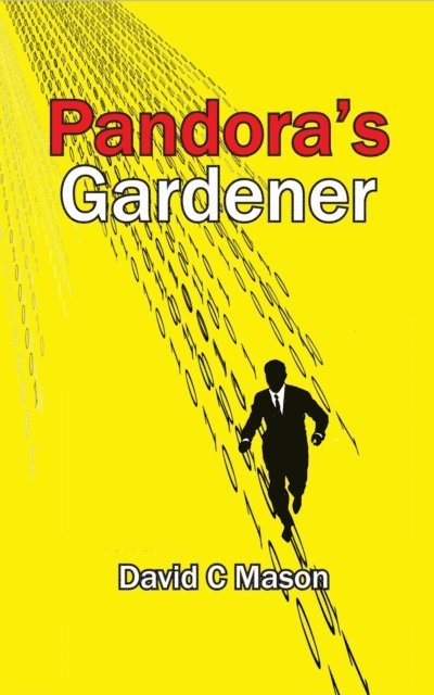 TBD, David C Mason - Pandora's Gardener, E-bok
