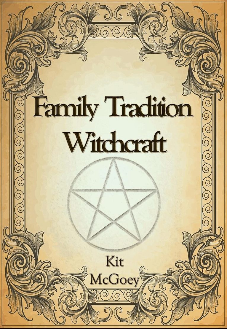 Mcgoey Kit - Family Tradition Witchcraft, Häftad