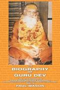 The Biography of Guru Dev: Volume 2 Life and Teachings of Swami Brahmananda Saraswati, Shankaracharya of Jyotirmath (1941-1953)