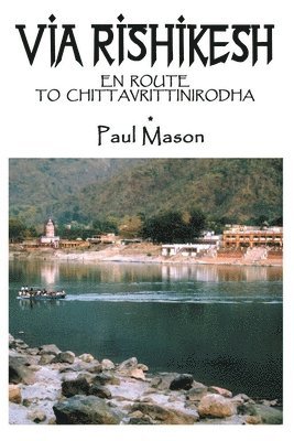Paul Mason - Via Rishikesh, Häftad