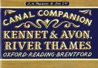 Pearson's Canal Companion - Kennet &; Avon, River Thames