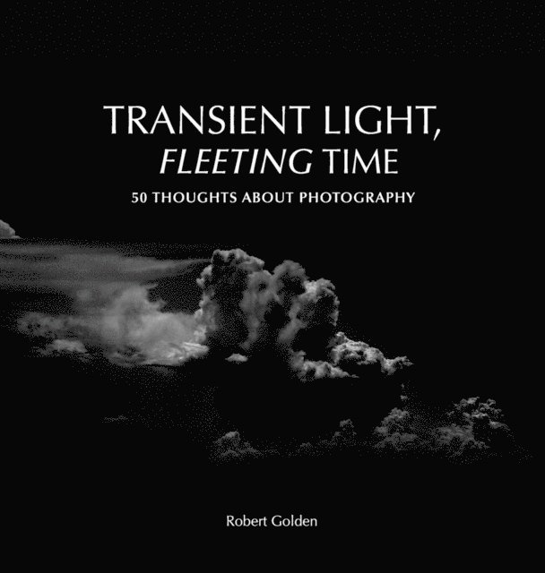 TRANSIENT LIGHT, FLEETING TIME