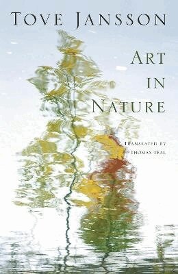 Tove Jansson - Art in Nature, Häftad