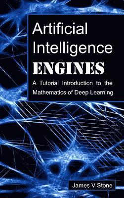 James V Stone - Artificial Intelligence Engines, Inbunden. Tillgänglighet: Lägg i varukorg