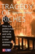 Tragedy of Riches