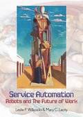 Service Automation: Robots and the Future of Work
