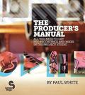 The Producer's Manual