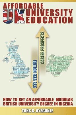 Toks K Oyegunle - Affordable UK University Education, Häftad
