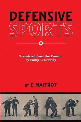E. Maitrot - Defensive Sports, Häftad