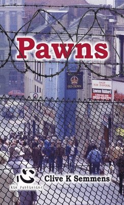 Clive K Semmens - Pawns, Häftad