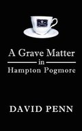 Grave Matter in Hampton Pogmore