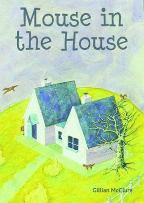 Gillian McClure, Gillian Mcclure - Mouse in the House, Häftad