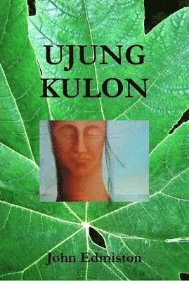 John Edmiston - Ujung Kulon, Inbunden. Tillgänglighet: Lägg i varukorg