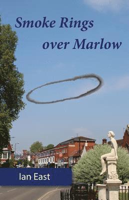 Ian East - Smoke Rings over Marlow, Häftad. Tillgänglighet: Lägg i varukorg