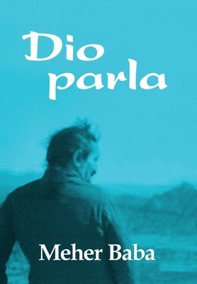 Meher Baba - Dio parla, Inbunden