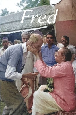 Sue Chapman - Fred - Meher Baba's 'Grand Old Man of England', Häftad