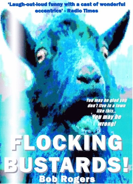 Bob Rogers - Flocking Bustards!, E-bok