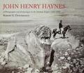 John Henry Haynes: A Photographer and Archaeologist in the Ottoman Empire 18811900