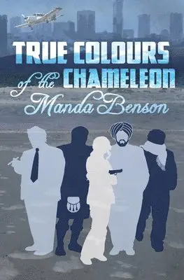 Manda Benson - True Colours of the Chameleon, Häftad. Tillgänglighet: Lägg i varukorg