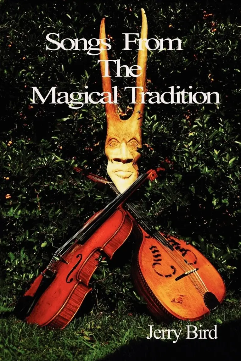 Jerry Bird - Songs From The Magical Tradition, Häftad. Tillgänglighet: Lägg i varukorg