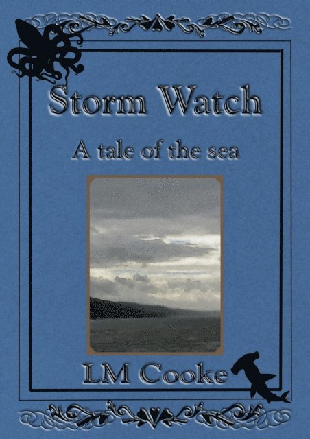 LM Cooke - Storm Watch - A Tale of the Sea, E-bok