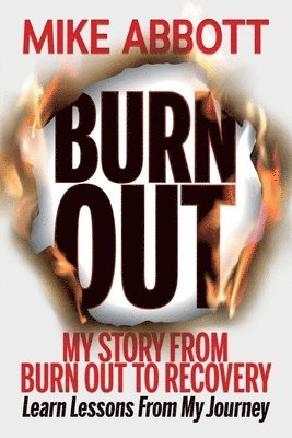 Mike Abbott - Burn Out, Häftad
