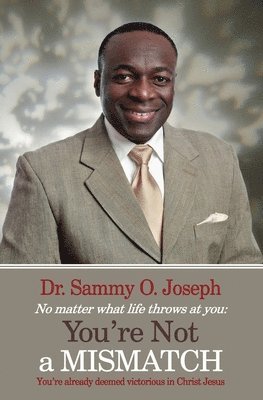 Sammy O Joseph - No Matter What Life Throws at You, Häftad