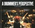 A Drummer's Perspective