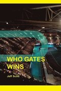 Who Gates Wins
