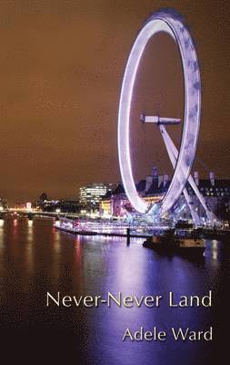 Adele Ward - Never-Never Land, Häftad
