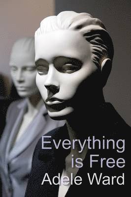 Adele Ward - Everything Is Free, Häftad