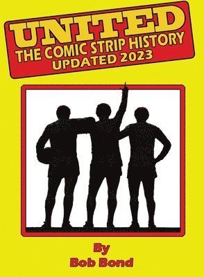 Bob Bond - Manchester United History Comic Book, Häftad